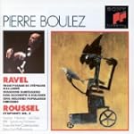 Ravel : M�lodies / Roussel : Symphoni...