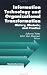Books : Information Technology and Organizational Transformation: History, Rhetoric and Preface (Sociological Observations)