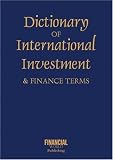 img - for Dictionary of International Investment and Finance Terms (International Dictionary Series) book / textbook / text book