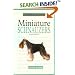 A New Owner's Guide to Miniature Schnauzers (New Owner's Guide To...)