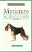   - A New Owner's Guide to Miniature Schnauzers (New Owner's Guide To...)