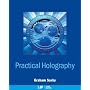 Practical Holography, Third Edition