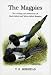 The Magpies: The Ecology and Behaviour of Black-billed and Yellow-billed Magpies (T & AD Poyser)