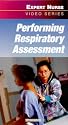 Performing Respiratory Assessment (Video, Individual Version) [VHS]