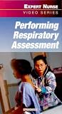 Performing Respiratory Assessment (Video, Individual Version) [VHS]