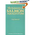 The Economics of Salmon Aquaculture by  Trond Bjorndal