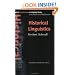 Historical Linguistics (Oxford Introduction to Language Study ELT)