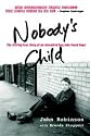 Nobody's Child: The Stirring True Story of an Unwanted Boy Who Found Hope