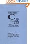 Vitamin C in Health and Disease (Antioxidants in Health and Disease)