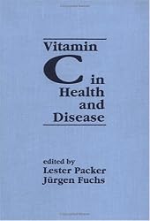 Vitamin C in Health and Disease (Antioxidants in Health and Disease)
