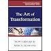 The Art of Transformation
