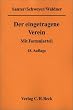 Der eingetragene Verein: Gemeinverst�ndliche Erl�uterung des Vereinsrechts unter Ber�cksichtigung neuester Rechtsprechung mit Formularteil