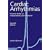 Cardiac Arrhythmias: Practical Notes on Interpretation and Treatment