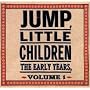 The Early Years, Vol. 1
