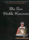 Review Penguin Audiobooks  / The Two Noble Kinsmen: Unabridged (Arkangel)