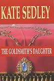 The Goldsmith's Daughter (A Roger the Chapman Medieval Mystery)