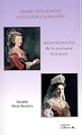 Marie-Antoinette, Alexandra Romanov :...