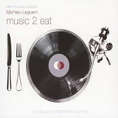 Music 2 Eat - La Musique Des Restaurants Spoon