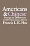 Americans and Chinese: Passages to Differences