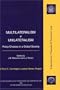 Multilateralism V Unilateralism