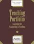 The Teaching Portfolio: Capturing the Scholarship in Teaching