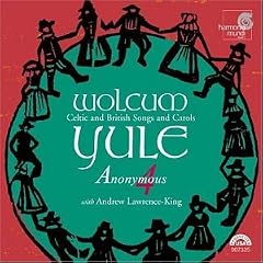 Wolcum Yule: Celtic and British Songs and Carols