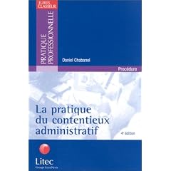 La Pratique du contentieux administratif (ancienne �dition)