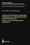 Produkt-Bild: Religionsfreiheit zwischen individueller Selbstbestimmung, Minderheitenschutz und Staatskirchenrecht - V&ouml;lker- und verfassungsrechtliche Perspektiven ... &ouml;ffentlichen Recht und V&ouml;lkerrecht)