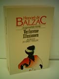 Produkt-Bild: Honore de Balzac: Verlorene Illusionen - Roman in der Teilen - Verlag: Goldmann [Auflage: 1. Auflage]