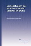 Verhandlungen des Naturforschenden Vereines in Brünn (German Edition)
