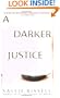 A Darker Justice