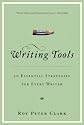 Writing Tools: 50 Essential Strategies for Every Writer