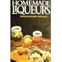 Homemade Liqueurs