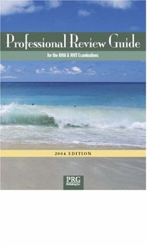 Professional Review Guide for the RHIA and RHIT Examinations 2004 Edition with Interactive CD-ROM