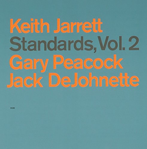 Keith Jarrett Trio - Standards. Vol. 2 - Zortam Music
