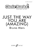 Just the Way You are (Amazing): SA (BAR/A) Piano (Choir Rocks!)