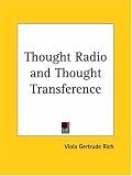 Thought Radio and Thought Transference
