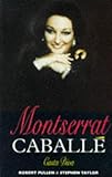 Montserrat Caballé : casta diva