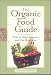 Books : Organic Food and How to Buy It: How to Shop Smarter and Eat Healthier
