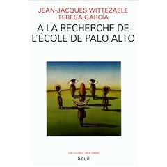 A la recherche de l'�cole de Palo Alto