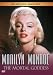 Marilyn Monroe - The Mortal Goddess