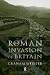 The Roman Invasion of Britain (Roman Conquest of Britain)