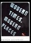 Modern Times, Modern Places