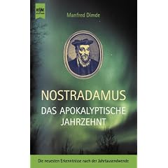 Nostradamus, Das apokalyptische Jahrzehnt