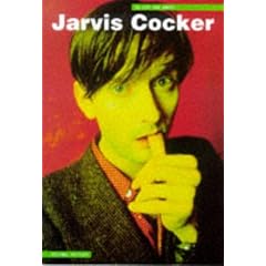 Jarvis Cocker: In His Own Words (In their own words)