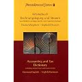 W�rterbuch Rechnungslegung und Steuern. Accounting and Tax Dictionary. Einschlie�lich wichtiger Rechts- und Finanzterminologie. (hrsg. von PricewaterhouseCoopers)
