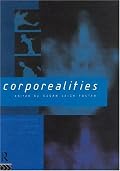 Corporealities: Body, Knowledge, Culture and Power