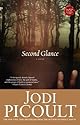 Second Glance: A Novel