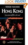 Travelers' Tales Hong Kong: True Stor...