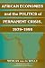 African Economies and the Politics of Permanent Crisis, 1979-1999 (Political Economy of Institutions and Decisions)